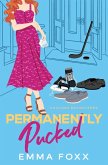 Permanently Pucked Permanently Pucked