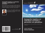 Sonografía hepática en individuos normales y pacientes con paludismo