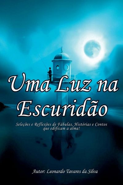 Uma Luz Na Escuridão Uma Luz Na Escuridão