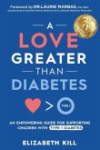A Love Greater than Diabetes A Love Greater than Diabetes
