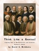 Think Like a Genius! Think Like a Genius!