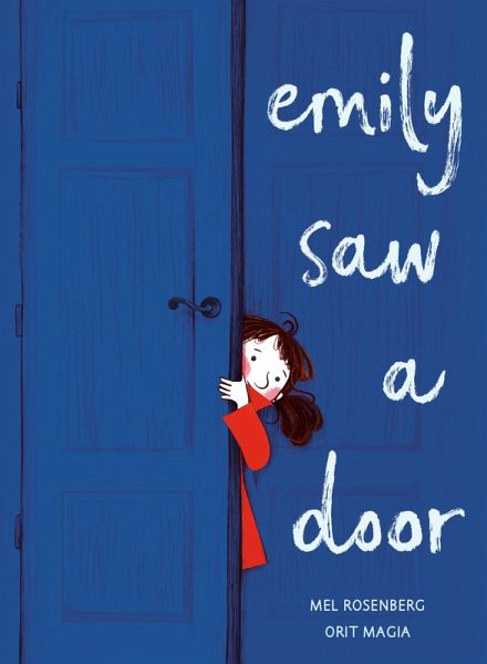 Emily Saw a Door Emily Saw a Door