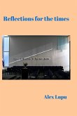 Reflections for the times Reflections for the times