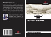 Migration processes Migration processes