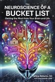 The Neuroscience of a Bucket List