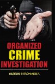 Organized Crime Investigation Organized Crime Investigation