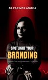 Spotlight Your Branding