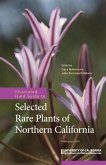 Illustrated Field Guide to Selected Rare Plants of Northern California
