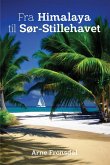 Fra Himalaya Til Sør-Stillehavet Fra Himalaya Til Sør-Stillehavet