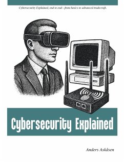 Cybersecurity Explained - Askåsen, Anders