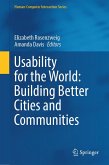 Usability for the World: Building Better Cities and Communities (eBook, PDF) Usability for the World: Building Better Cities and Communities (eBook, PDF)