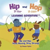 Hip the Hippo and Hop the Rabbit's Learning Adventure