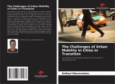 The Challenges of Urban Mobility in Cities in Transition