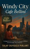 Windy City - Cafe Bellini Windy City - Cafe Bellini