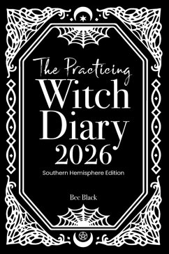 The Practicing Witch Diary 2026 - Southern Hemisphere - Black, Bec