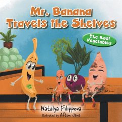 Mr. Banana Travels the Shelves Mr. Banana Travels the Shelves