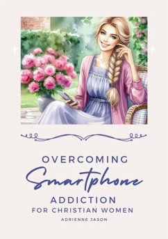 Cover Overcoming Smartphone Addiction for Christian Women