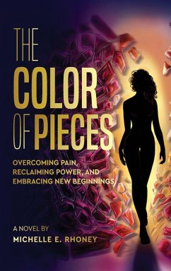 The Color of Pieces - Rhoney, Michelle E.