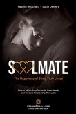 Soulmate, The Happiness of Being Truly Loved