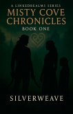 Misty Cove Chronicles Book 1