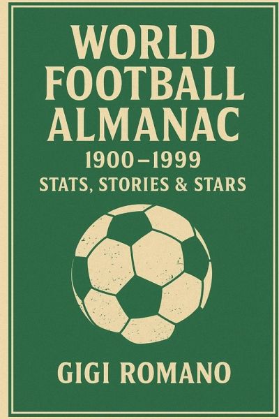 World Football Almanac 1900-1999