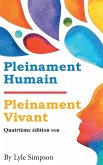 Pleinament Humain / Pleinament Vivant Pleinament Humain / Pleinament Vivant