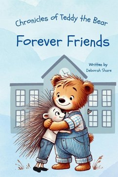 Cover Chronicles of Teddy the Bear-Forever Friends