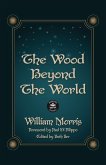 The Wood Beyond the World The Wood Beyond the World
