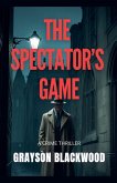 The Spectator's Game
