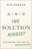 The Solution Mindset The Solution Mindset