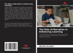 The Role of Narration in Enhancing Learning The Role of Narration in Enhancing Learning