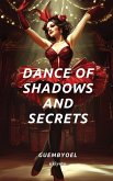 Dance of Shadows and Secrets Dance of Shadows and Secrets