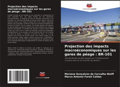 Projection des impacts macroéconomiques sur les gares de péage : BR-101 - Gonçalves de Carvalho Wolff, Mariana;Farah Caldas, Marco Antonio