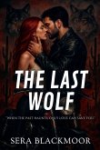 The Last Wolf The Last Wolf