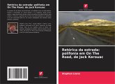 Retórica da estrada: polifonia em On The Road, de Jack Kerouac