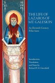 The Life of Lazaros of Mt. Galesion The Life of Lazaros of Mt. Galesion