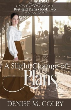 A Slight Change of Plans - Colby, Denise M.