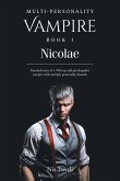 Multi-Personality Vampire Book 1