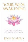 Your Wide Awakening
