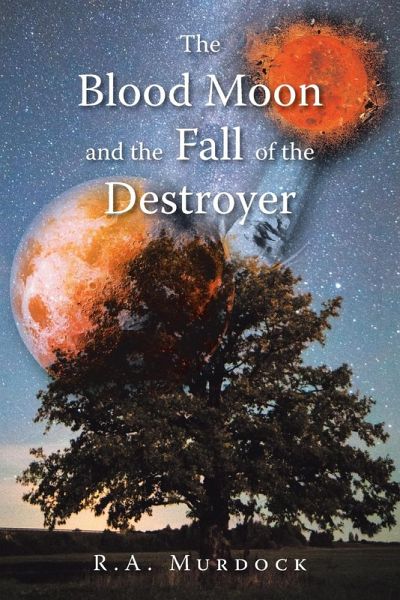The Blood Moon and the Fall of the Destroyer The Blood Moon and the Fall of the Destroyer