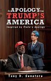 An Apology from Trump's America An Apology from Trump's America