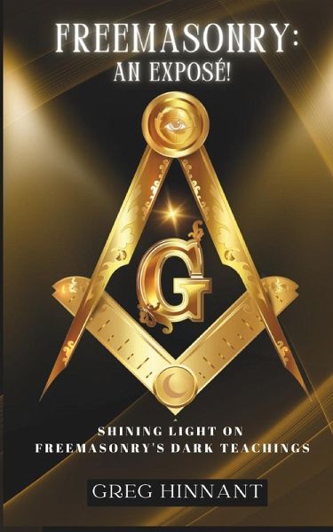 Freemasonry: An Exposé!