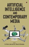 Artificial Intelligence and Contemporary Media