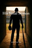 His Final Season