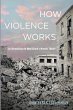 How Violence Works - Bild 1