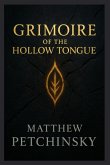 Grimoire of the Hollow Tongue Grimoire of the Hollow Tongue