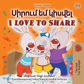 I Love to Share (Armenian English Bilingual Book for Kids) I Love to Share (Armenian English Bilingual Book for Kids)