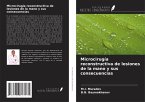 Microcirugía reconstructiva de lesiones de la mano y sus consecuencias