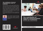 The contribution of internal communications within an institution