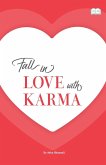 Fall In Love With Karma
